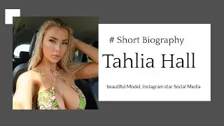 Tahlia Hall  Australian model Instagram Star