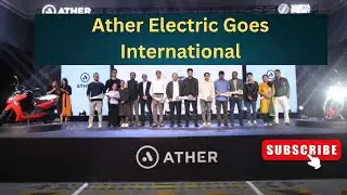 Ather Goes Internatonal