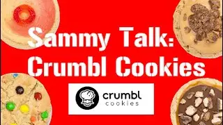 Sammy Talk Crumbl Cook review