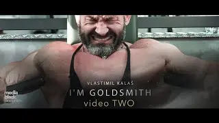 Vlastimil Kalaš • I´M GOLDSMITH [video TWO] • mediablack production