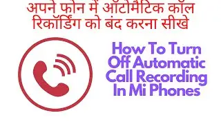 How to off automatically call recording in mi phone