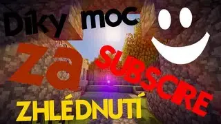 Děkovčka za 13 SUBSCRIBE - 168 ZHLÉDNUTÍ