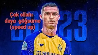 Çek silahı daya göğsüme(sped up)-Ronaldo 2023 Goals&Skills Al-Nassr