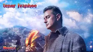 tenor Ivanhoe - Musica