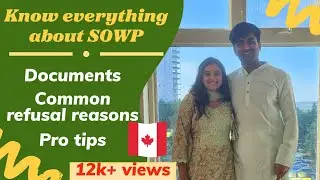 SOWP Visa in detail with document list | Spouse Visa | International Student in Canada