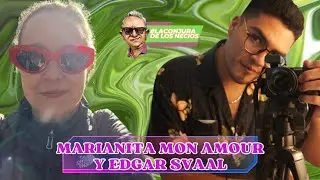 Marianita Mon Amour y Edgar Svaal - #LaConjuradelosNecios #DéjenseAhí #EsNeta?
