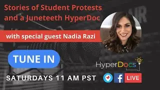 Stories of Student Protests and a Juneteeth HyperDoc