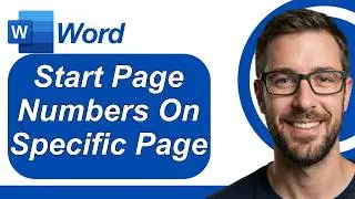 How To Start Page Numbers On A Specific Page In Microsoft Word [2026 Guide]