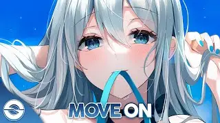 Nightcore - Move On (Lyrics)