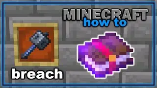How to Get and Use the Breach Enchantment! (1.21+) | Easy Minecraft Tutorial