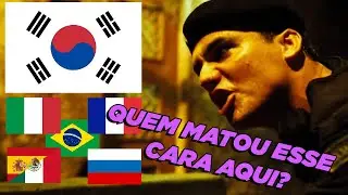 TROPA DE ELITE EM COREANO E OUTROS IDIOMAS - QUEM MATOU ESSE CARA AQUI?