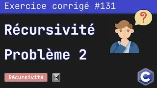 Exercice corrigé 131 : Compter le nombre d'appels d'une fonction récursive | Langage C