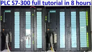PLC S7-300 full tutorial in 8hours with TIA Portal and Simatic Manager