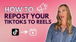 This is How You Repost Your TikTok Videos to Reels - Do This to go Viral!