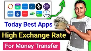 today best app for money transfer | today high exchange rate app | free money transfer app 2024