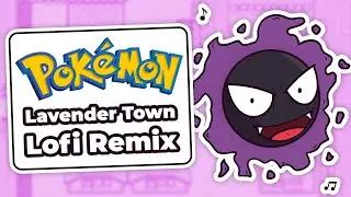 Lavender Town (Lofi Remix) | Pokemon RBY