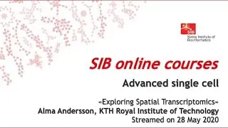 Advanced Single Cell - Spatial Transcriptomics