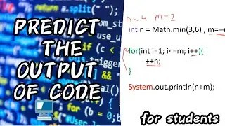 Predicting the Output of Code
