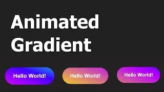 Animated Gradient Button in CSS and HTML