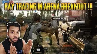 ARENA BREAKOUT RTX SETTING GRAPHICS + TDM MODE IN ARENA BREAKOUT - RAY TRACING IN ARENA BREAKOUT🥵😍
