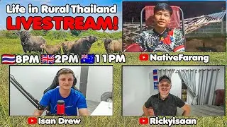 Life in Rural Thailand Livestream #3 with @rickyisaan & @LifeinIsan