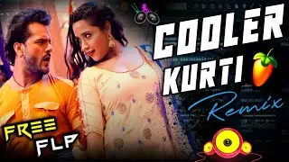 Cooler Kurti | Official Bhojpuri - House Mix | Dj Vikash | FL Studio | Free FLP