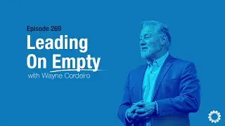 Leading on Empty Wayne Cordeiro