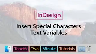 InDesign - Insert Special Characters Text Variables