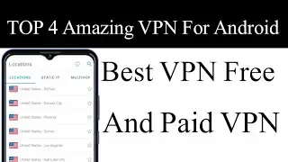 Top 4 Best Free and Paid VPN Unlimited And Secure data