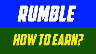 Earn Online In Pakistan With Rumble | Rumble Real Or Fake Earning Tutorial