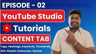 Episode 2 | Content Tab |  YouTube Studio Tutorial | Official Pushkar Patil #youtubestudio