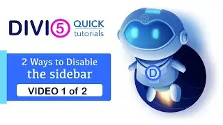 Disable the sidebar in Divi 5. 1 of 2 videos.