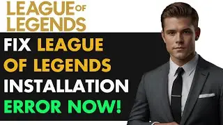 What is the BEST Way to Fix League of Legends Installation PROBLEMS
