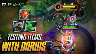 DID YOU TRY THESE ITEMS WITH DARIUS? || GAMEPLAY DARIUS WILD RIFT
