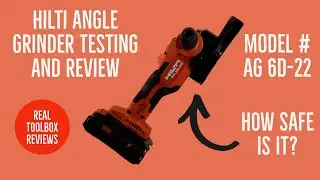Hilti AG 6D-22 Angle Grinder Review and Testing - Best ever?