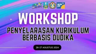 Workshop Penyelarasan Kurikulum Berbasis DuDika