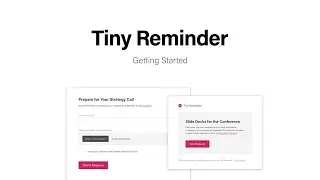Getting Started with Tiny Reminder