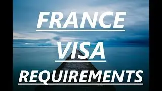 France Visa Documents Check list | France Visa Requirements | France Visa Status
