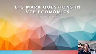 VCE Economics Large Mark Exam Questions