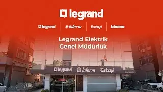 Legrand Türkiye Grubu – Legrand Elektrik Genel Müdürlük Tanıtım Filmi