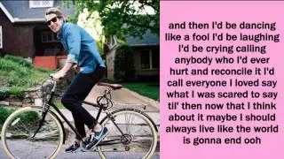 Like the World is Going to End Lyrics - Ben Rector