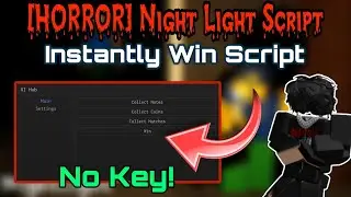 [ NEW ] NightLight New OP SCRIPT - Instantly Win & Get All Notes Script (2024) (Roblox)