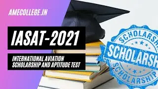 IASAT SCHOLARSHIP 2022 | Scholarship for 12th students | AMECOLLEGE.IN | IASAT 2021