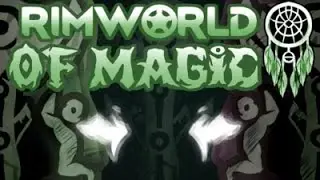Can I Survive in a Rimworld Of Magic?