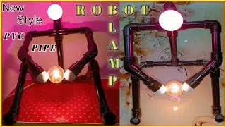 How to Make PVC Pipe Robot Lamp | DIY New Style Lamp
