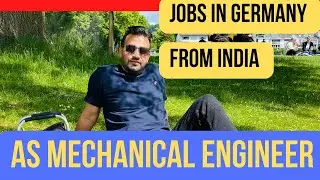 How to find Job in Germany, If you are a Mechanical Engineer