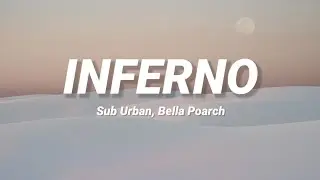 Sub Urban, Bella Poarch - Inferno (Lyrics)