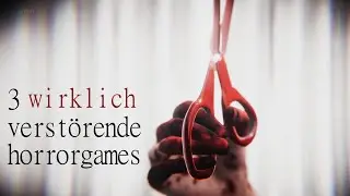 3 wirklich verstörende Games, selbst für Horrorfans (Mehrere Inhaltswarnungen)