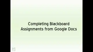 Working with Blackboard Assignments that use Google Docs