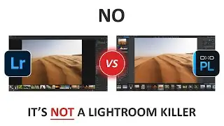 Lightroom vs DxO Photolab 9 - Why Lightroom Lives Another Day